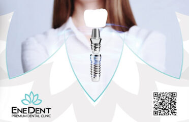 EneDent Premium Dental Clinic